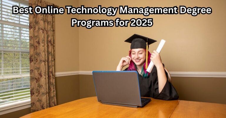 Best Online Technology Management Degree Programs for 2025