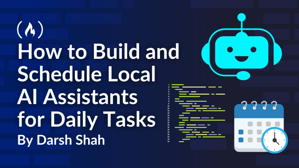 How to Build and Schedule Local AI Assistants for Daily Tasks