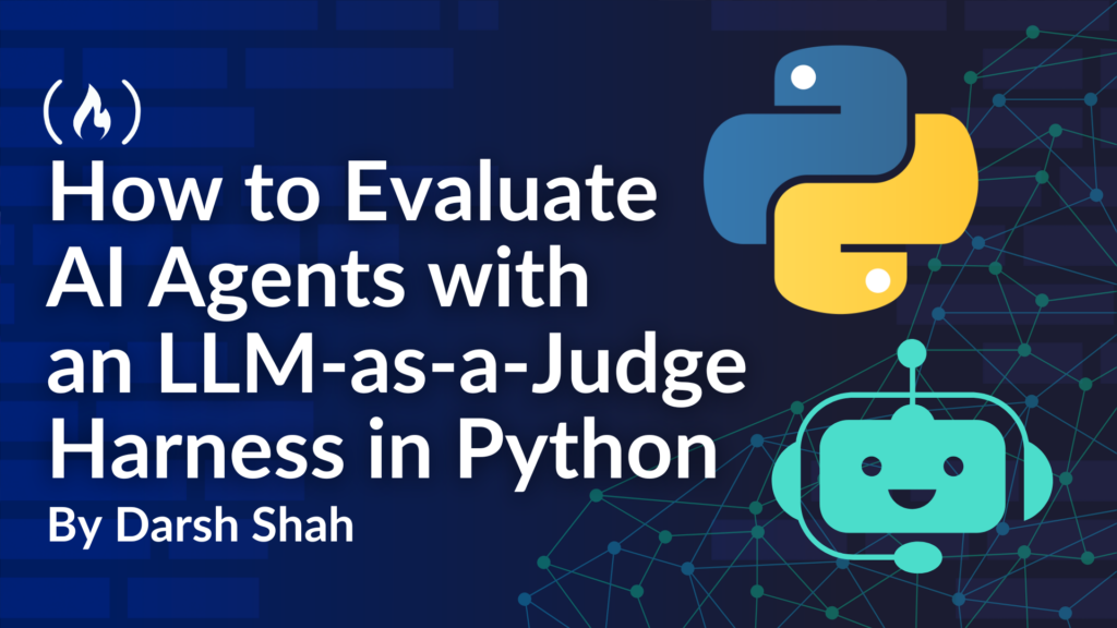 How to Evaluate AI Agents with an LLM-as-a-Judge Harness in Python