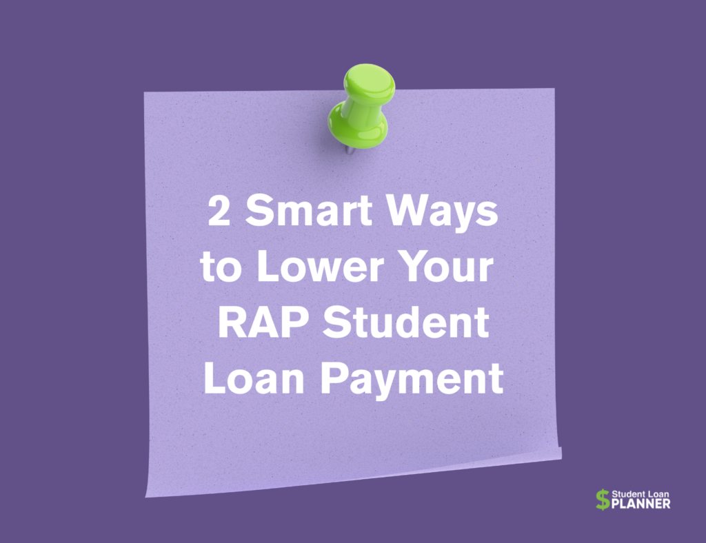 How to Lower Your RAP Payment