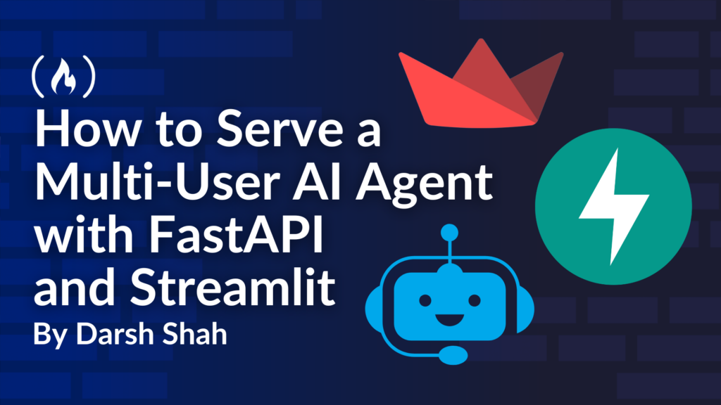 How to Serve a Multi-User AI Agent with FastAPI and Streamlit