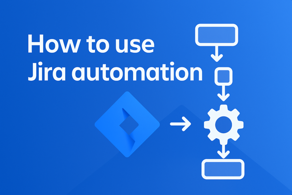How to use Jira automation
