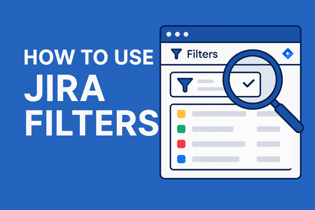 How to use Jira filters