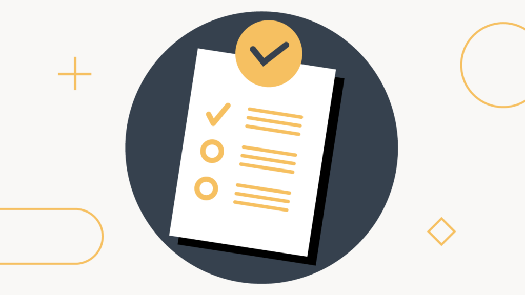 An illustration depicting a white checklist document with a golden checkmark next to the first item and two golden circles next to subsequent items, all contained within a dark blue circle on a light off-white background. The top of the document is overlaid by a golden circle with a dark blue checkmark, signifying completion or approval. Various light golden geometric shapes, including a plus sign, a rounded rectangle, and a diamond, are scattered in the background. This visual serves as a compelling graphic for an article about the Public Service Loan Forgiveness (PSLF) program, emphasizing the importance of diligently following a checklist to navigate the complex rules, such as having Direct Student Loans, being on a qualifying repayment plan, and certifying employment, to avoid common paperwork mistakes and successfully achieve student loan forgiveness. Source: The College Investor