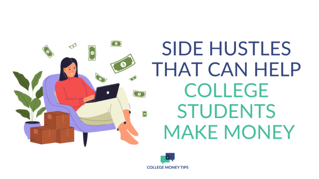 Side hustles that can help college students make money image of girl on laptop with dollar bills