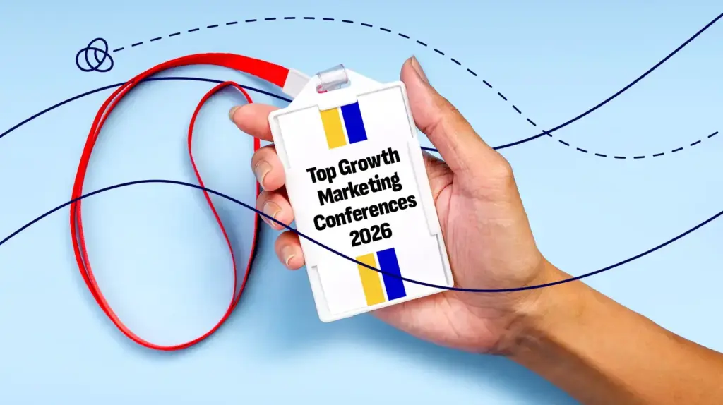 Top Growth Marketing Conferences In 2026: 10 Must-Attend Events For B2B And SaaS Marketers