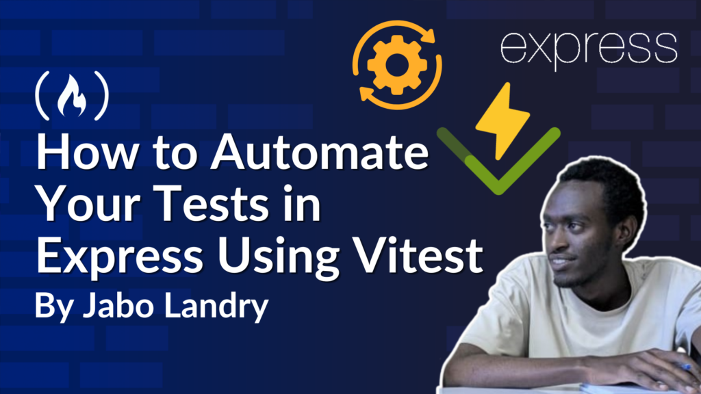 How to Automate Your Tests in Express Using Vitest