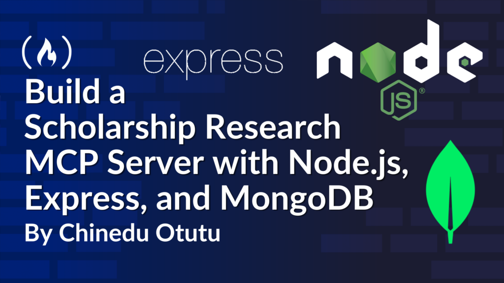 How to Build a Scholarship Research MCP Server with Node.js, Express, and MongoDB